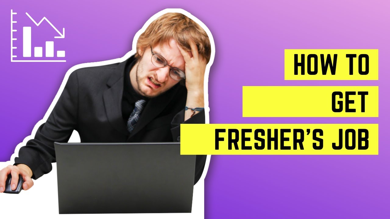10 Amazing Tips To Get A Job As A Fresher
