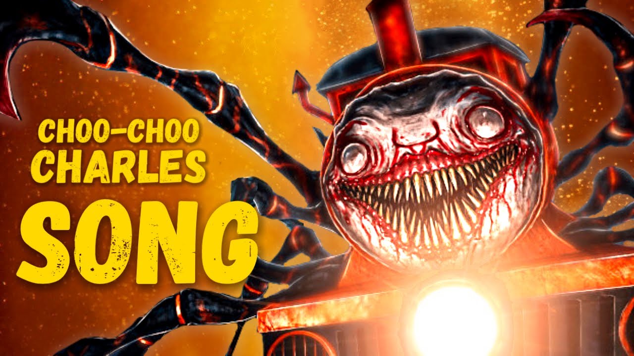 CHOO CHOO CHARLES SONG - 