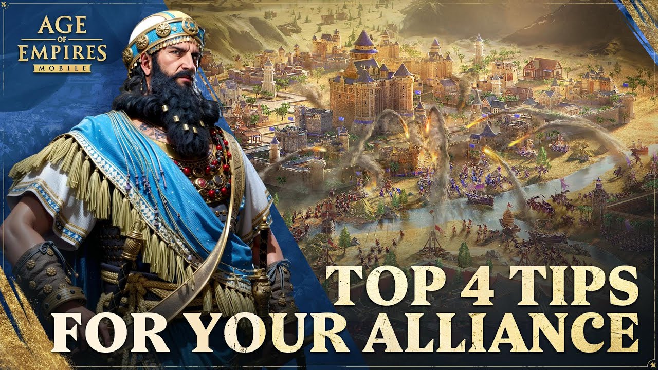 Age of Empires Mobile | Guide | TOP 4 TIPS FOR YOUR ALLIANCE
