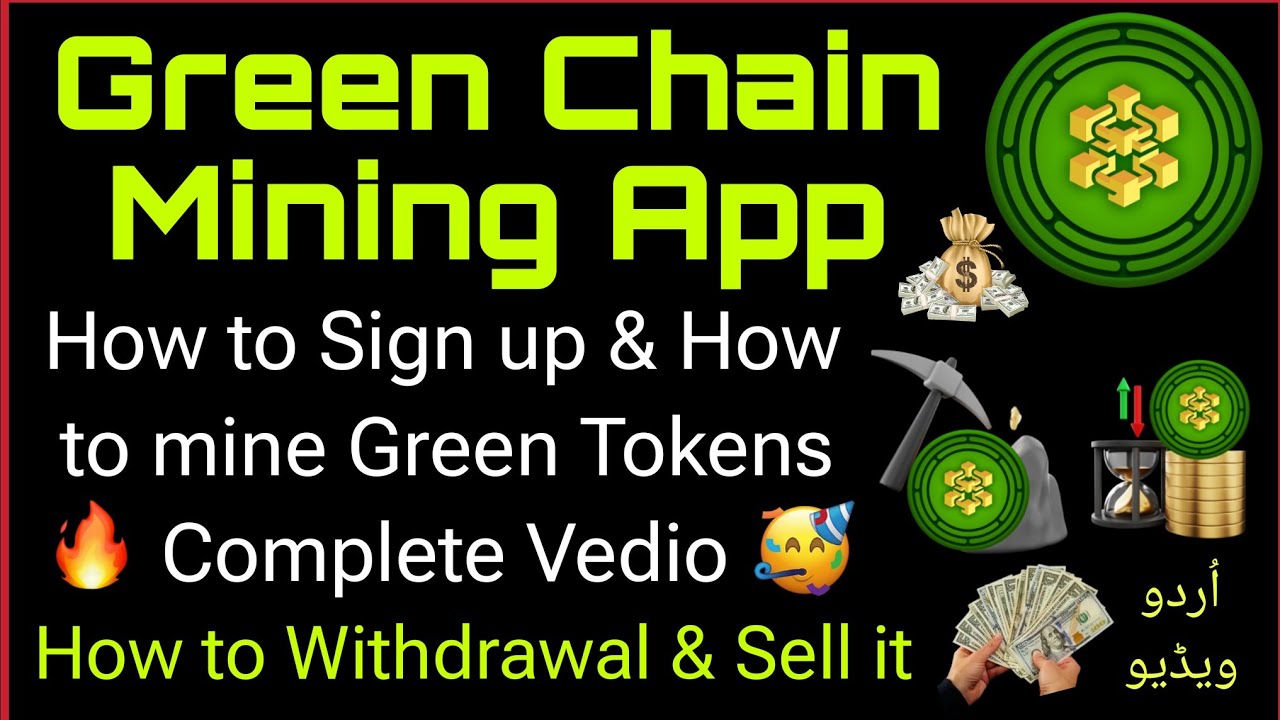 How to Sign up in Green Chain Mining App & How to mine Green tokens | How to Green Withdrawal & sell