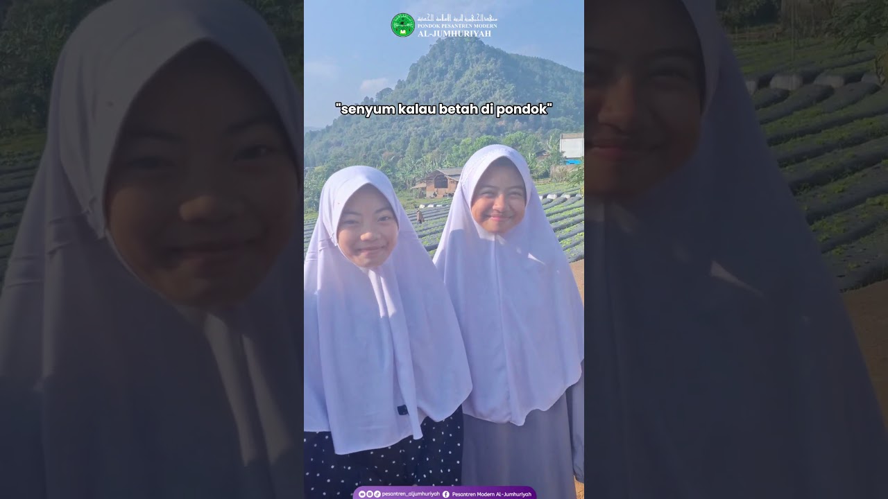 cie udah pada betah di pondok #aljumhuriyah #santriwati