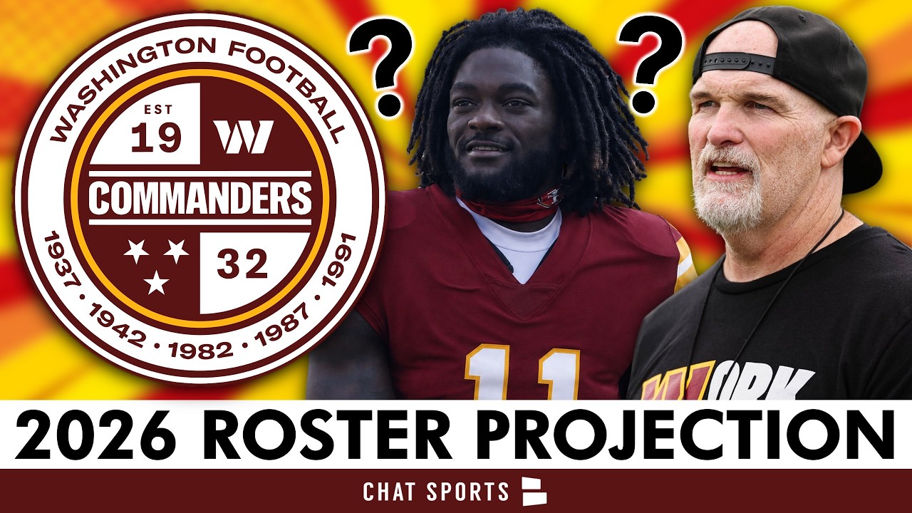 Commanders 2026 Roster Projection: 53-Man Roster & Practice Squad Outlook Before Training Camp