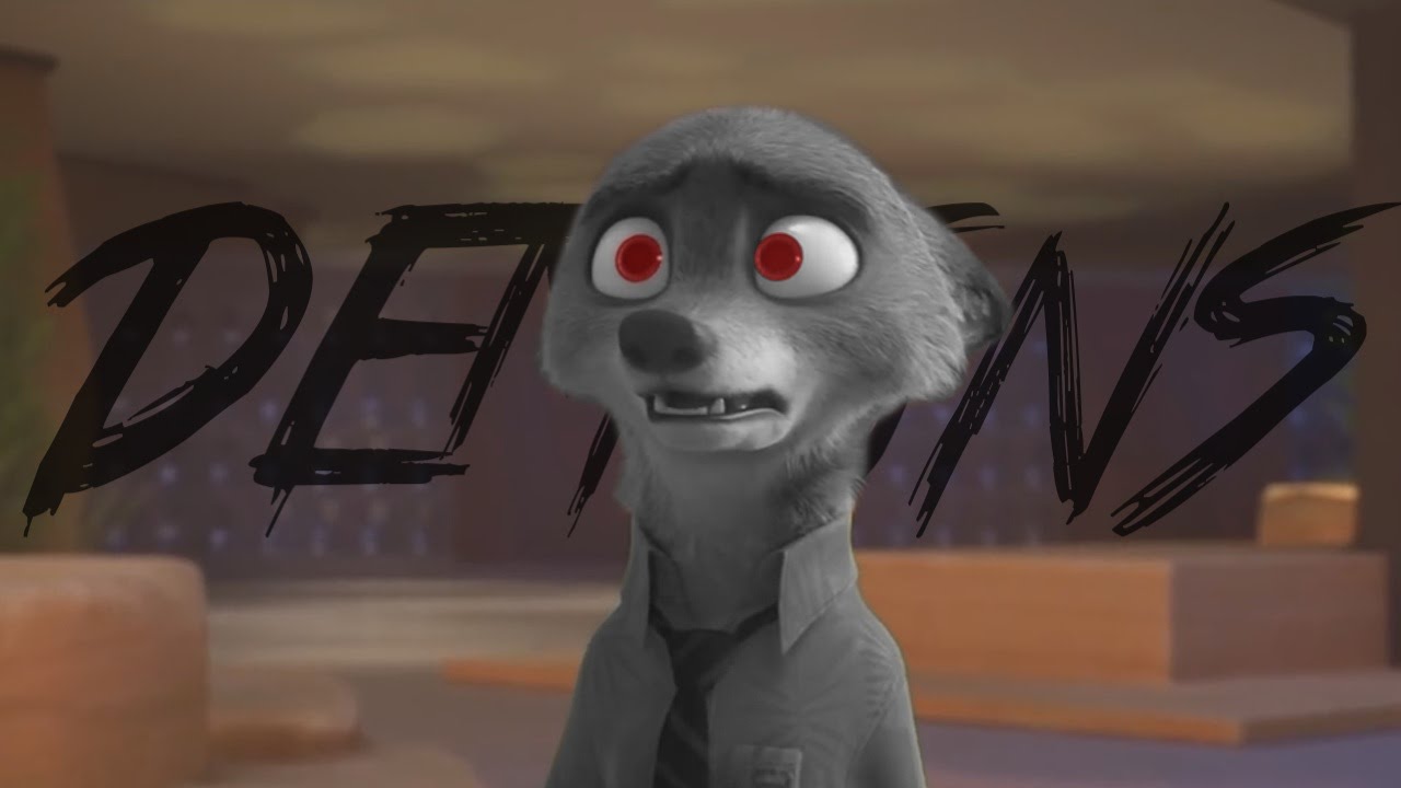 [Zootopia] Nick Wilde || Demons AMV