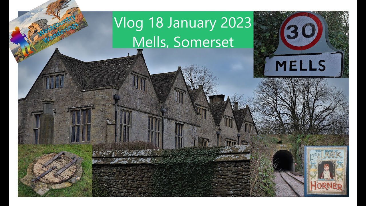 Vlog 18 - January 2023, Mells, Somerset