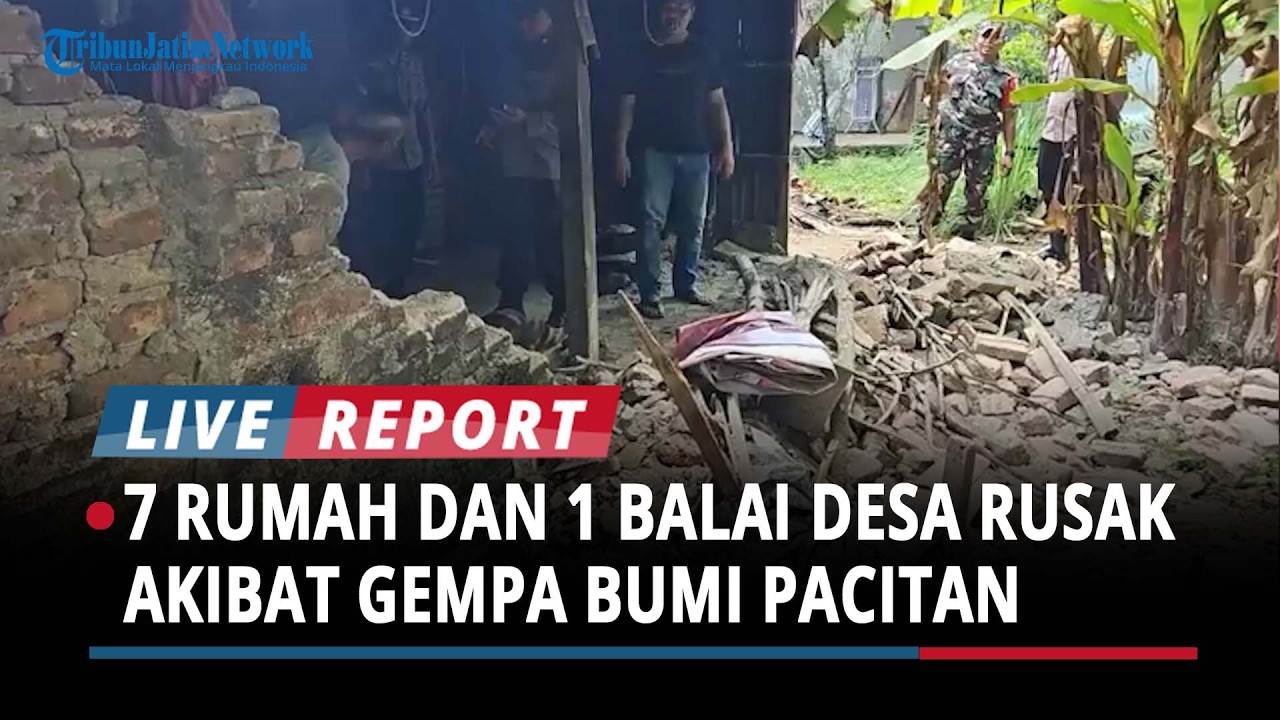 Bertambah, 7 Rumah dan 1 Balai Desa di Trenggalek Rusak Akibat Gempa Bumi Pacitan