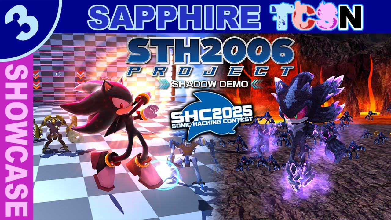 Sonic Generations: STH2006 Project Shadow Demo ⸢Sapphire TCSN⸥
