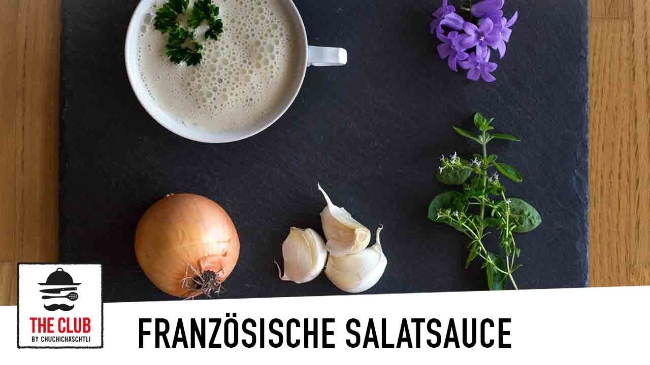 Franz. Salatsauce selbstgemacht | theclub.ch | Rezept #79