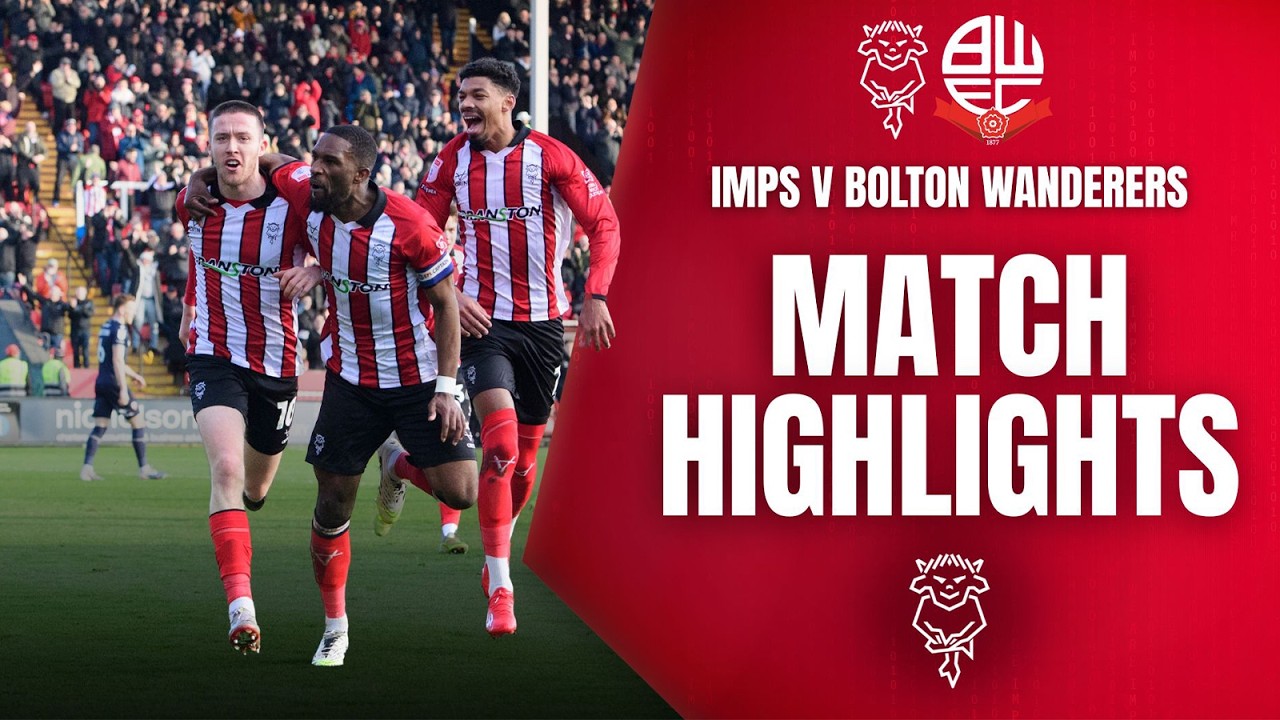 Match highlights | Imps v Bolton Wanderers