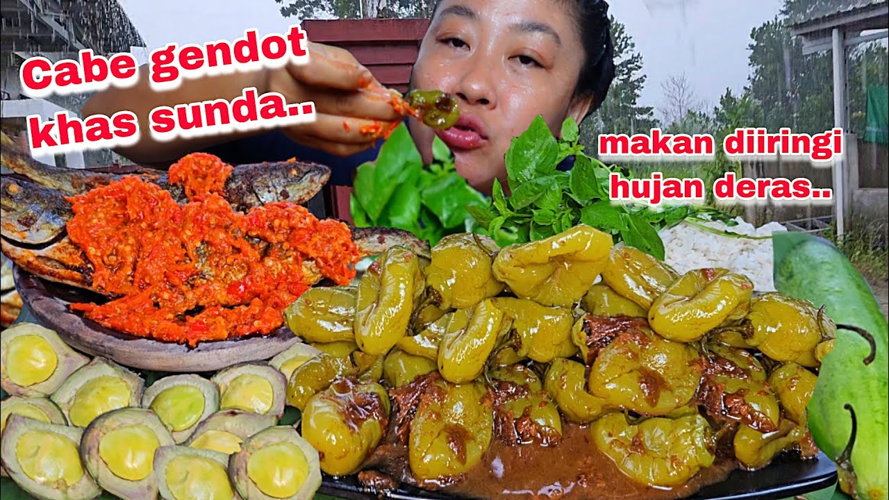 CABE GENDOT KHAS SUNDA,MAKANNYA SAMPAI NAMBAH ,DIIRINGI HUJAN DERAS🌧🤤