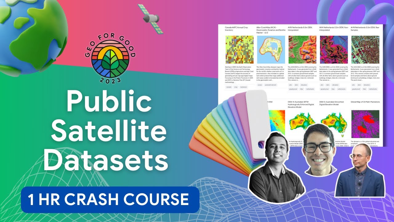 Updates on Earth Engine's dataset catalog of satellite data & community contributions | Geo4Good'23