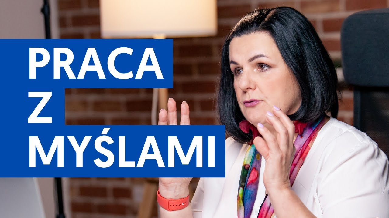 Jak Pracować Z Myślami, Żeby Mieć Szczęśliwe Życie W 2022 roku