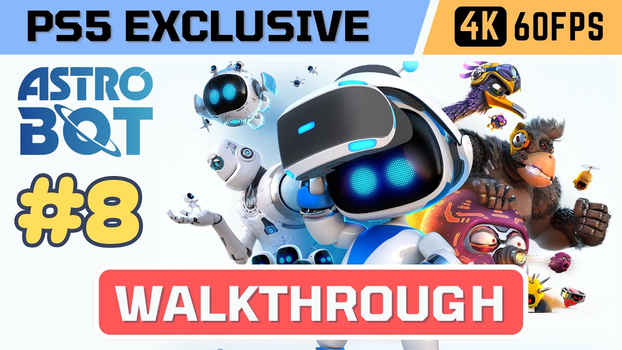 Astro Bot (Team Asobi, 2024) - Full Walkthrough - Part 8