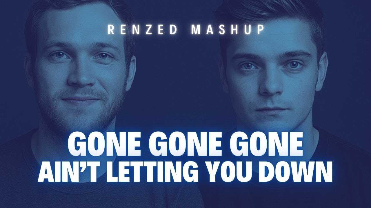 Martin Garrix & Saksham x Phillip Phillips - Ain't Letting You Down x Gone Gone Gone (Renzed Mashup)