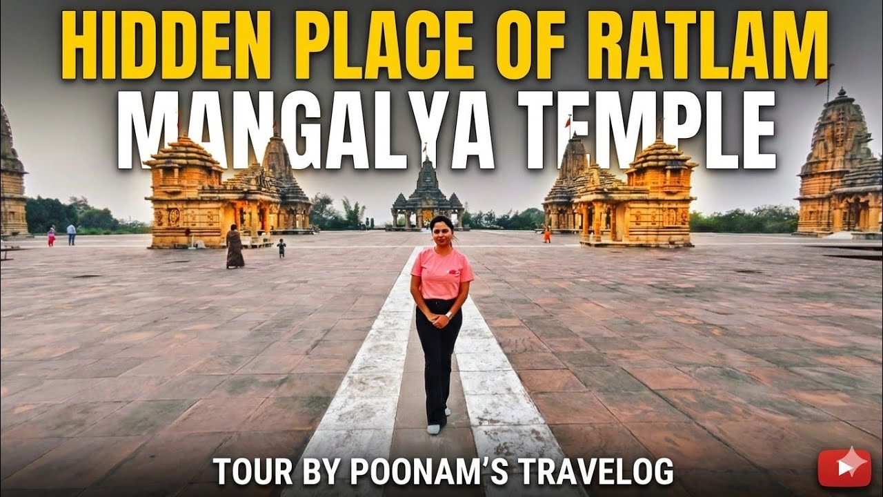 Hidden Place of Ratlam: Mangalya Temple Full Tour | Poonam's Travelog | JVL Temple Ratlam  history 