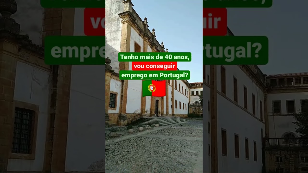 Consigo empregos em Portugal tendo mais de 40 anos?