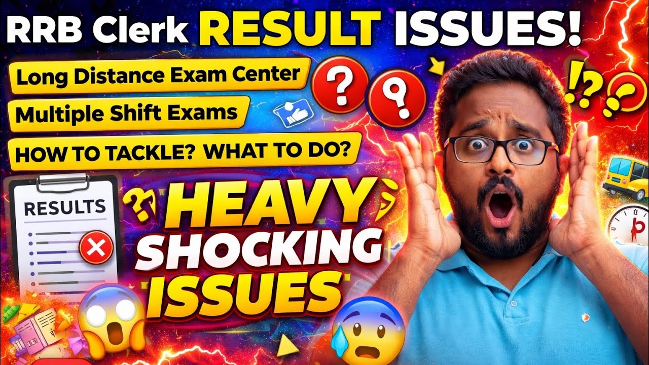 RRB Clerk Result Issues 😱 | Long Exam Center + Multiple Shifts SHOCKING TRUTH!