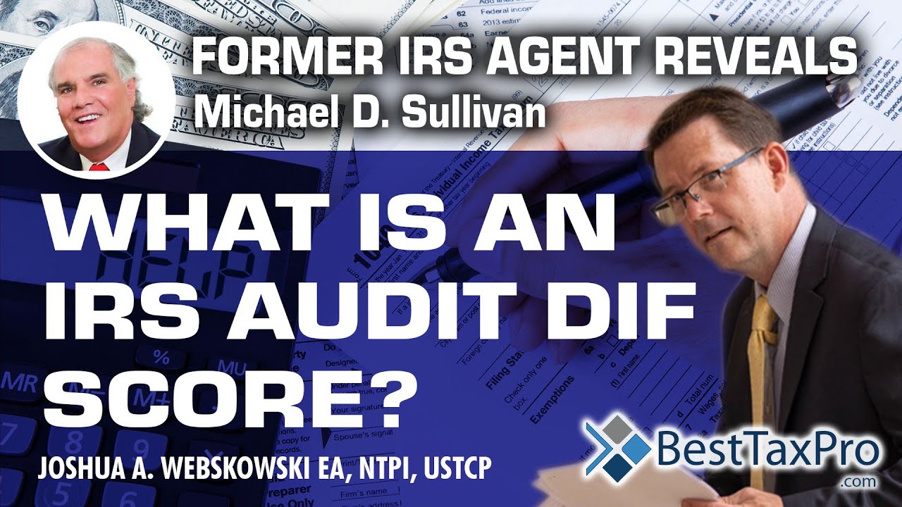 WHAT IS AN IRS AUDIT DIF SCORE