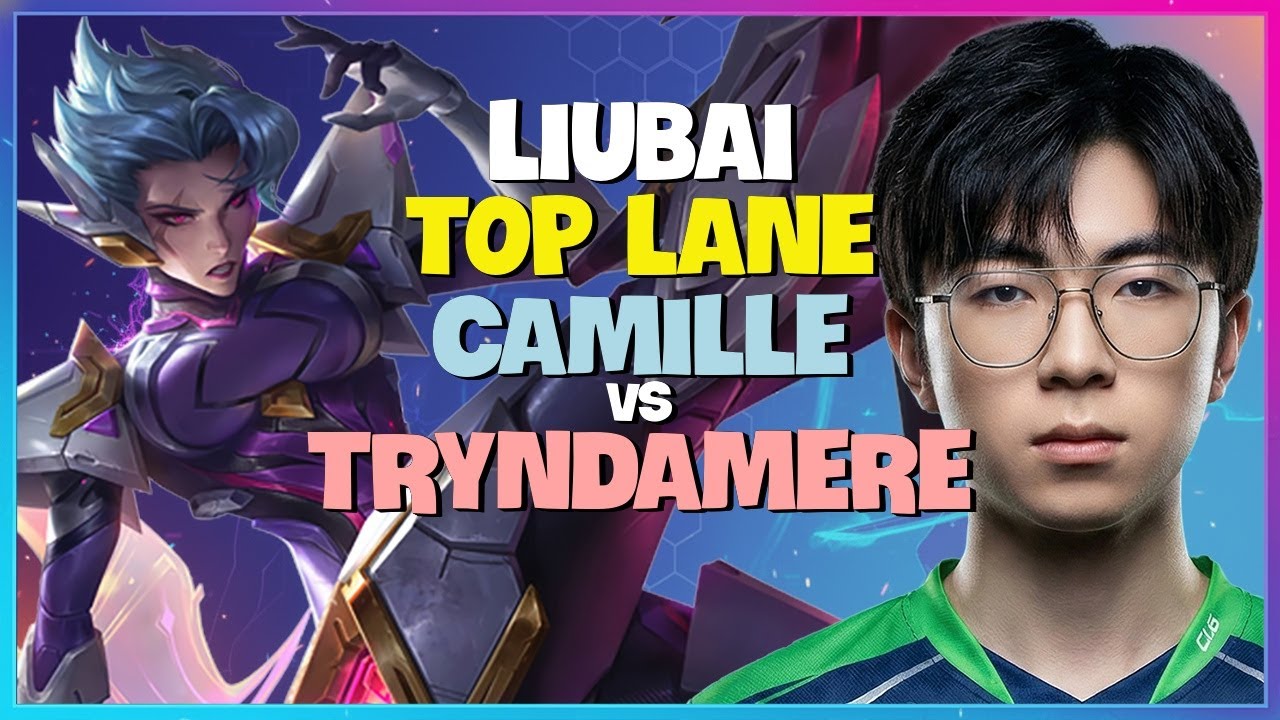 Rank 1 Liubai Unleashes Insane Camille Mechanics In Challenger Engsub