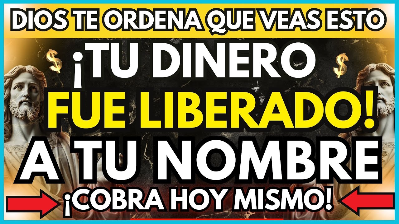 DIOS DICE: ¡TU DINERO HA SIDO LIBERADO A TU NOMBRE! ¡RETÍRALO HOY MISMO!
