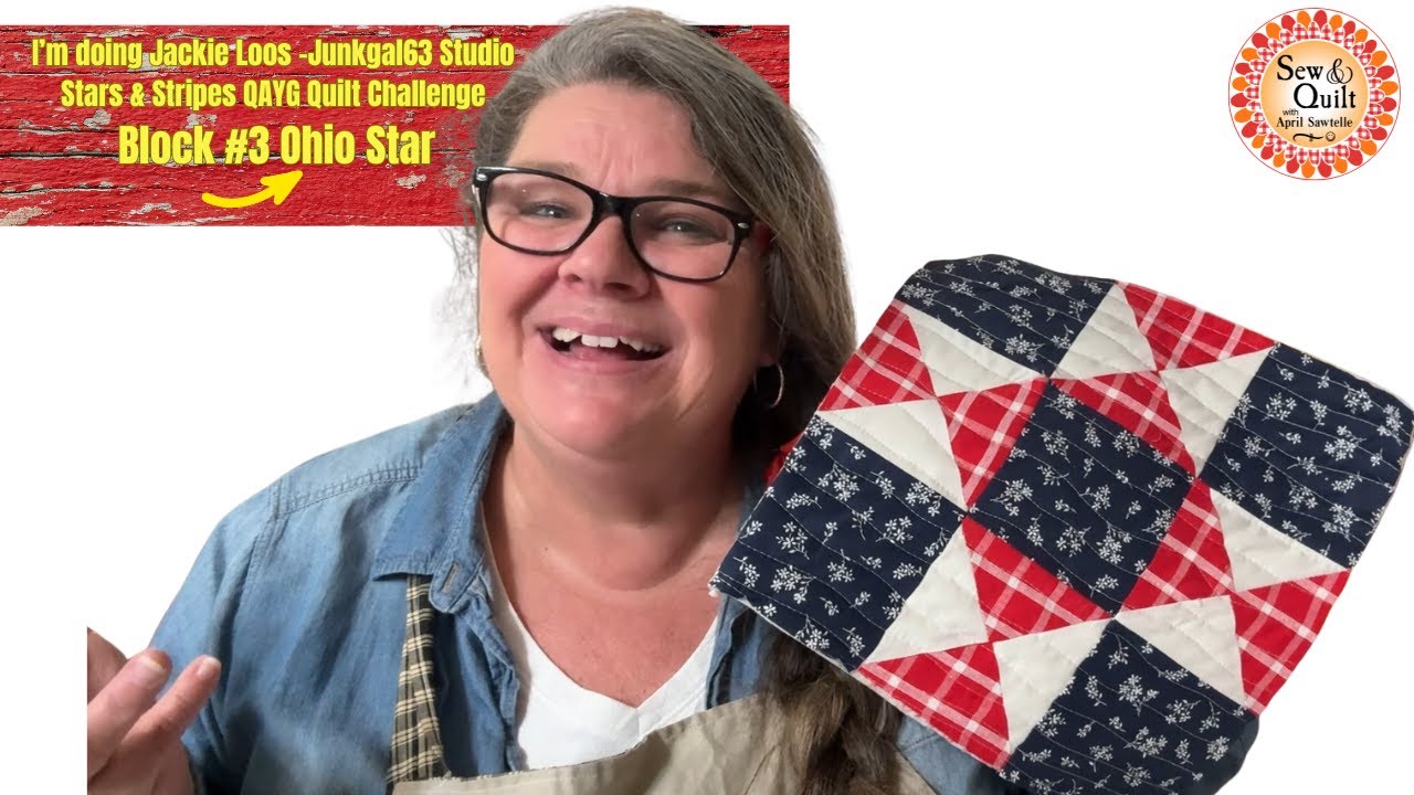 Ohio Star | Block 3 | Stars & Stripes QAYG | ¼ inch seams ✔