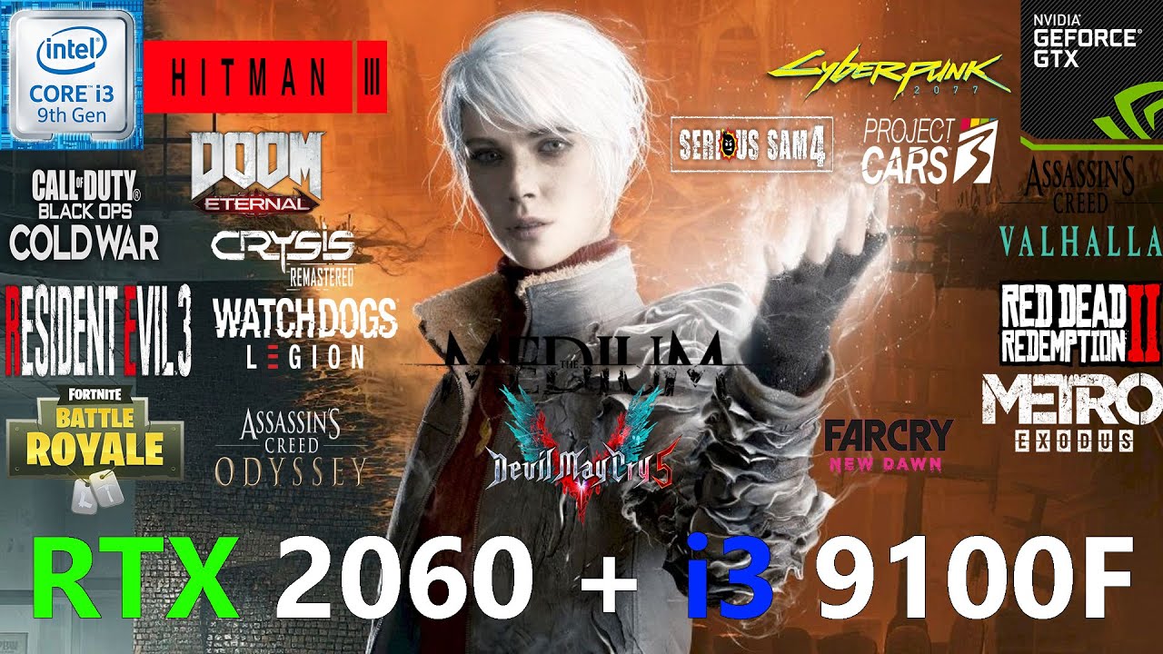 RTX 2060 + i3 9100F Test in 21 Games in 2021