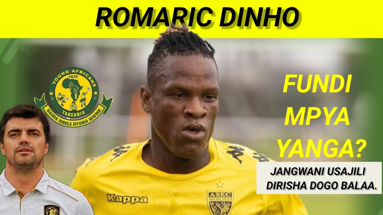 MBWADUKE: ROMARIC DINHO FUNDI MPYA YANGA? USAJILI DIRISHA DOGO BALAA..!