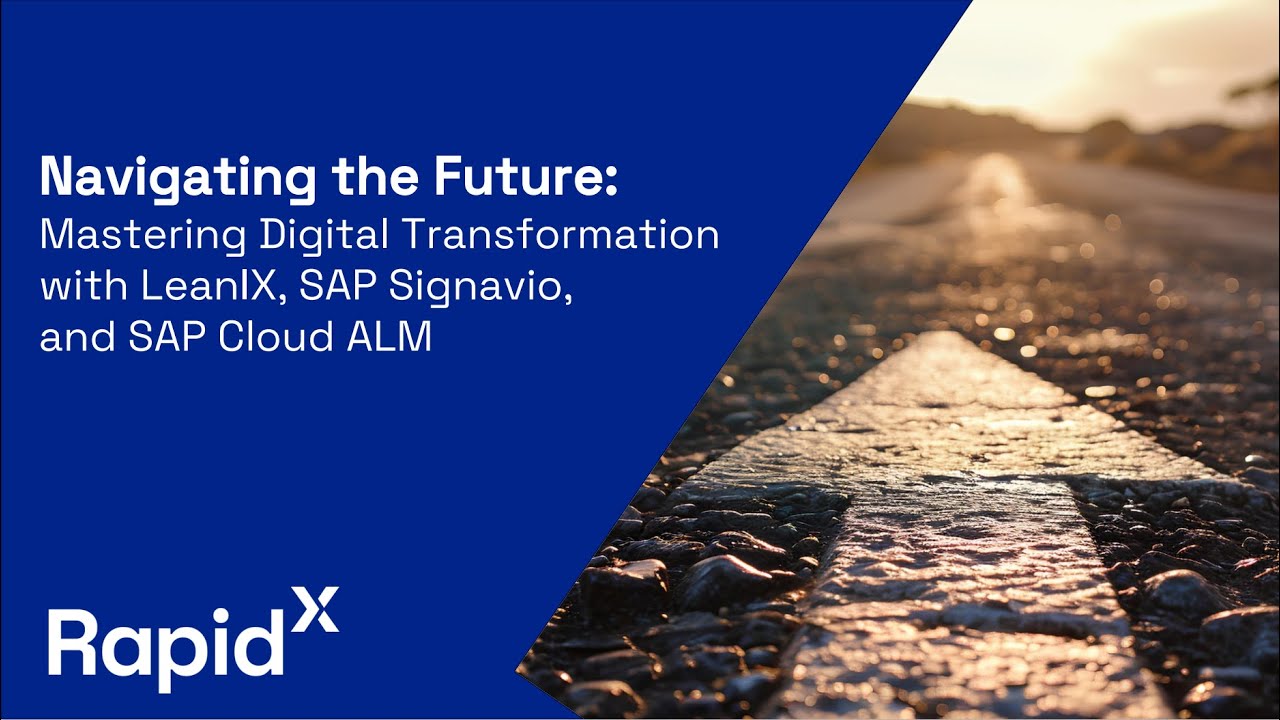 Mastering Digital Transformation: Expert Insights with LeanIX, SAP Signavio, and Cloud ALM