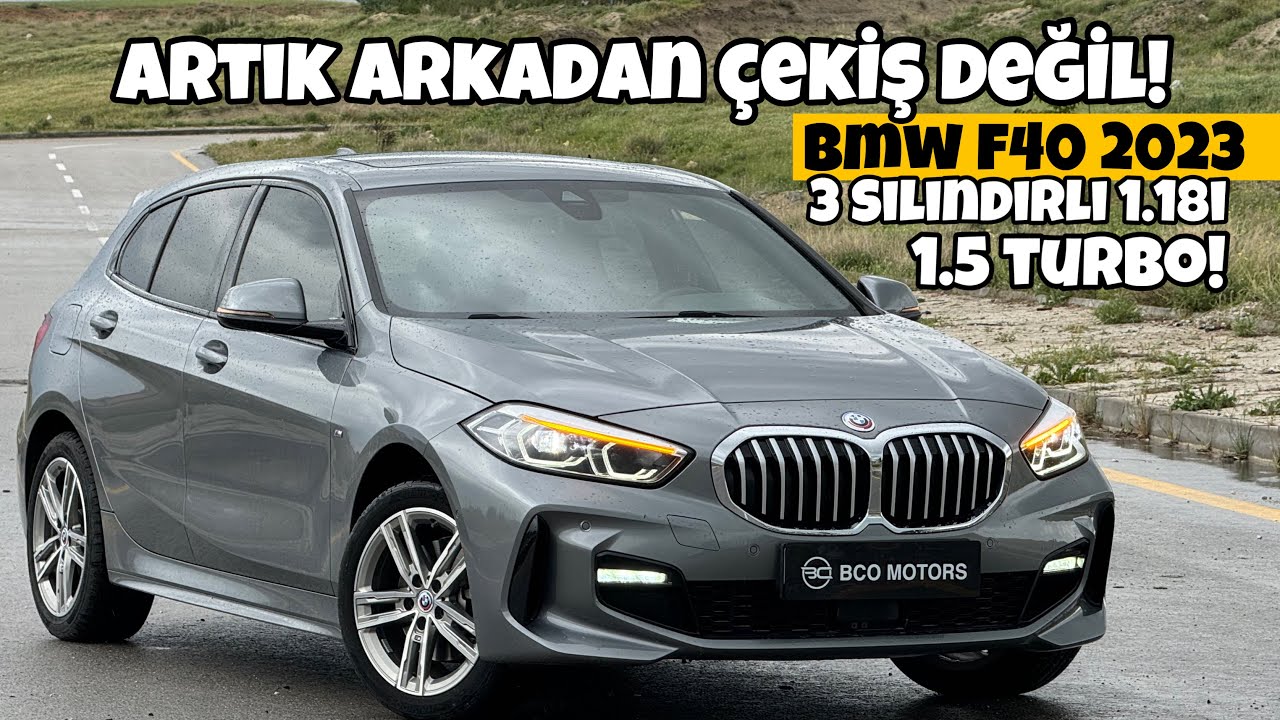 Önden Çekiş BMW 1.18i | Performans Yakıt Donanım | F40 | Otomobil Günlüklerim