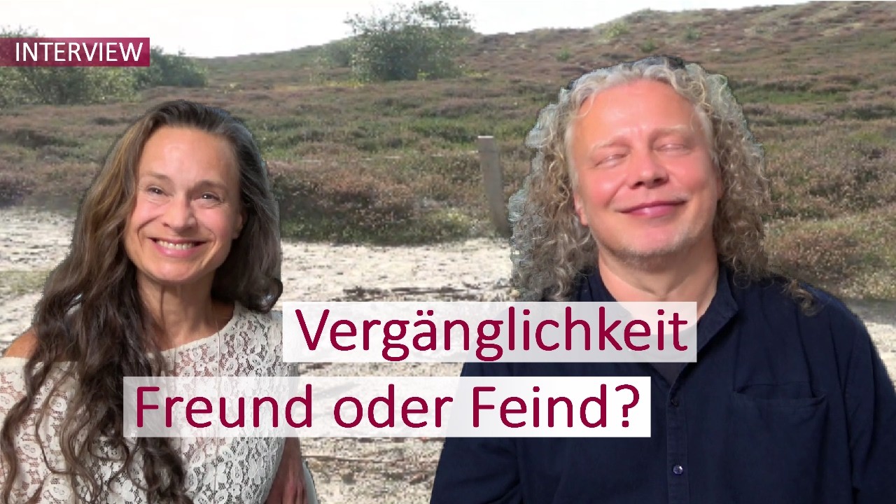 Wie du mit Vergänglichkeit Frieden schließt und bewusster lebst