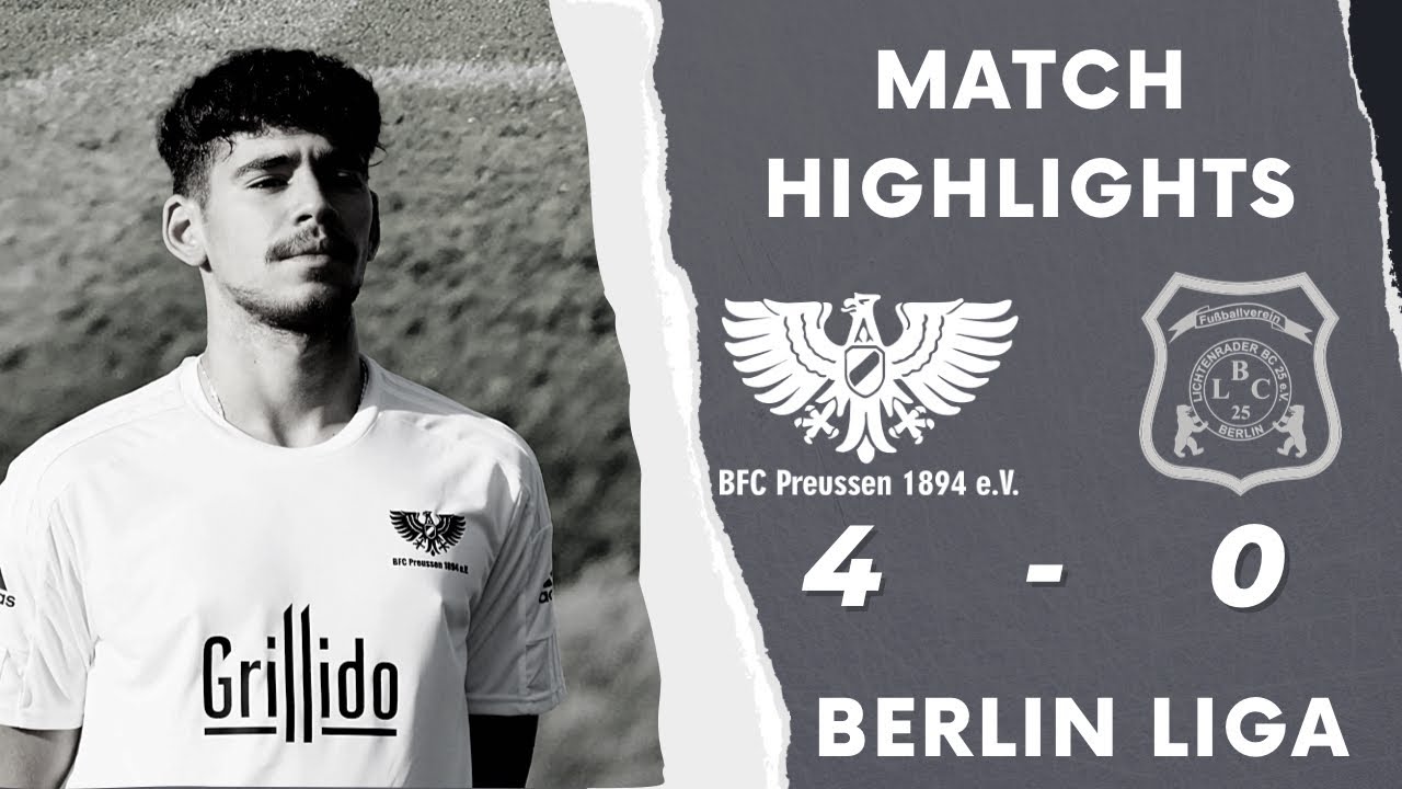 BFC Preussen - Lichtenrader BC HIGHLIGHTS | 30. Spieltag BERLIN LIGA | BFC PREUSSEN TV