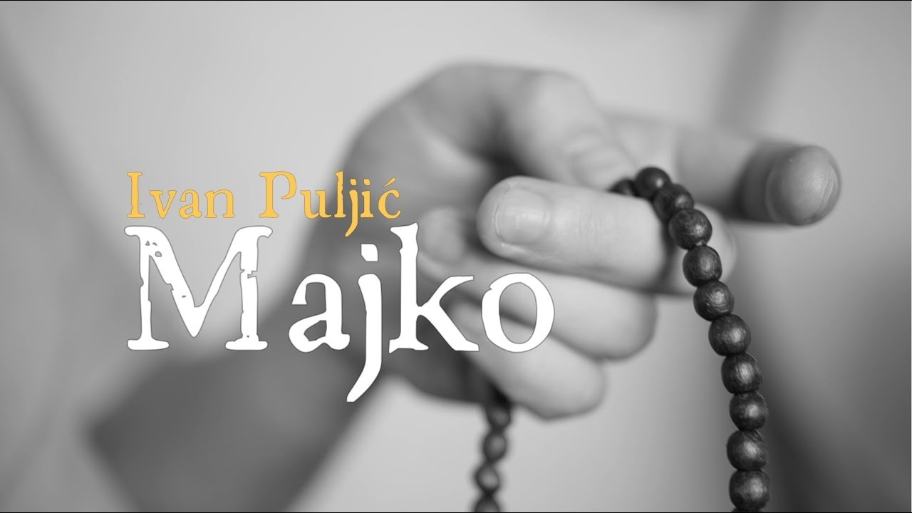 Ivan Puljić - Majko (Official lyric video)