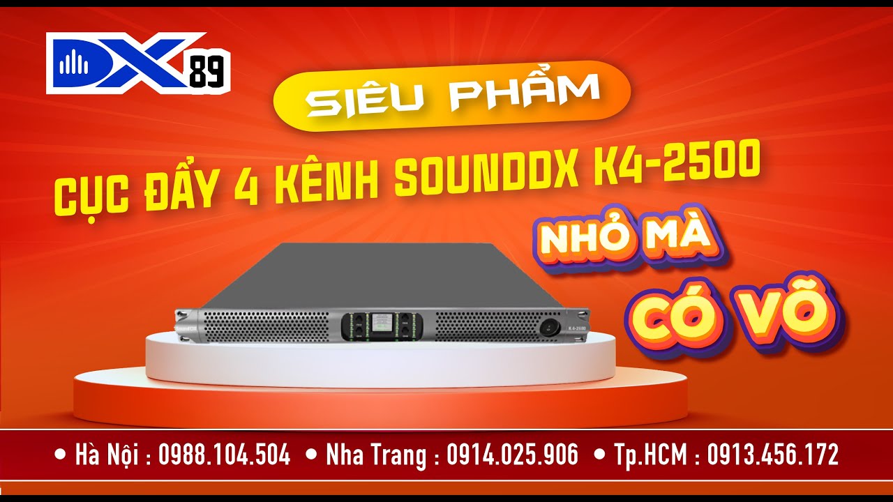 Cục đẩy công suất 1U 4 kênh SoundDX K4-2500 đáng mua nhất năm 2023 - LH: DXAUDIO 0913456172