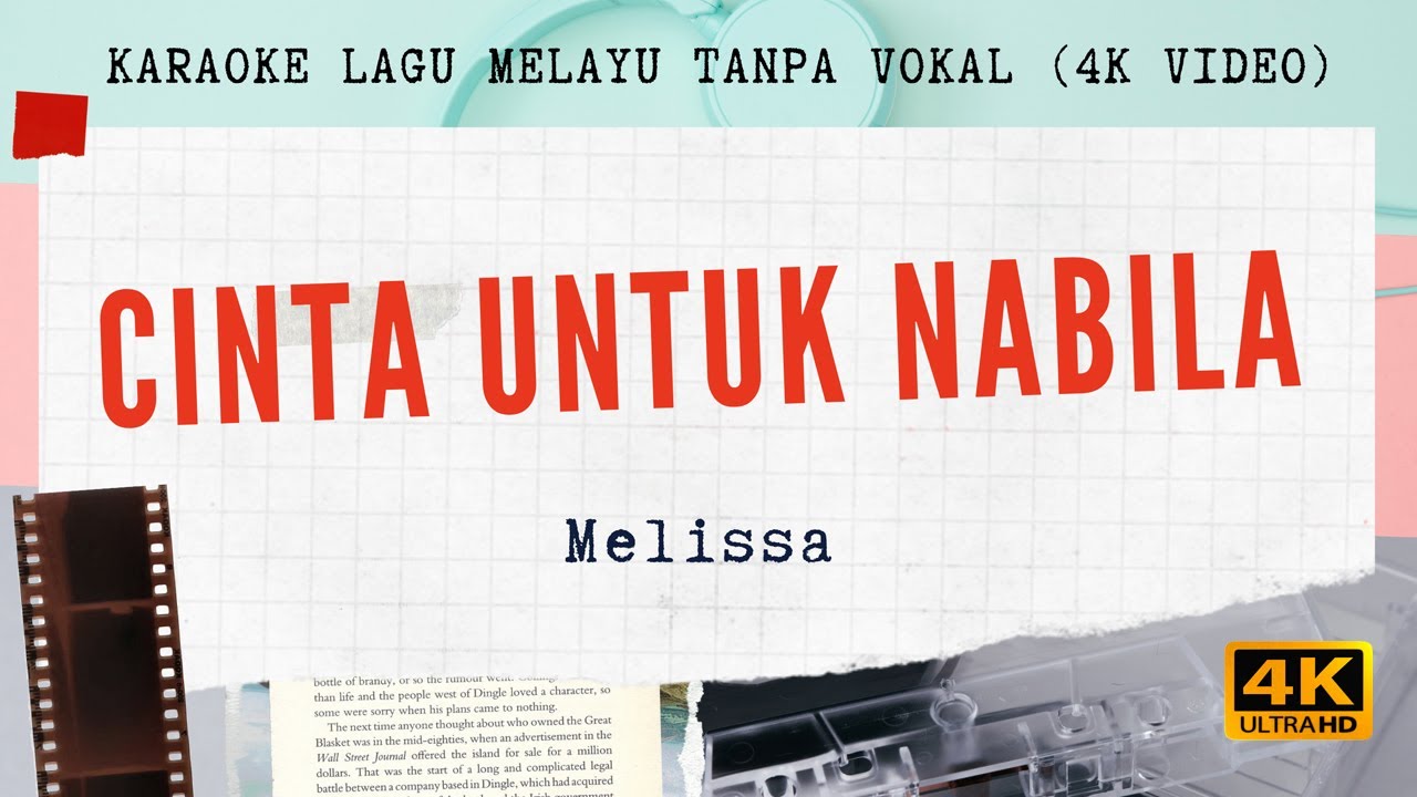 Cinta Untuk Nabila - Melissa  l 4K VIDEO Karaoke Lagu Melayu Tanpa Vokal