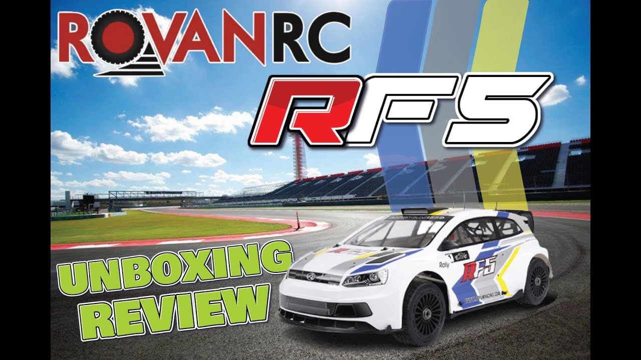 THE 4WD 1/5 TH SCALE PETROL ROVAN ROFUN RF5 UNBOXING AND IN DEPTH REVIEW