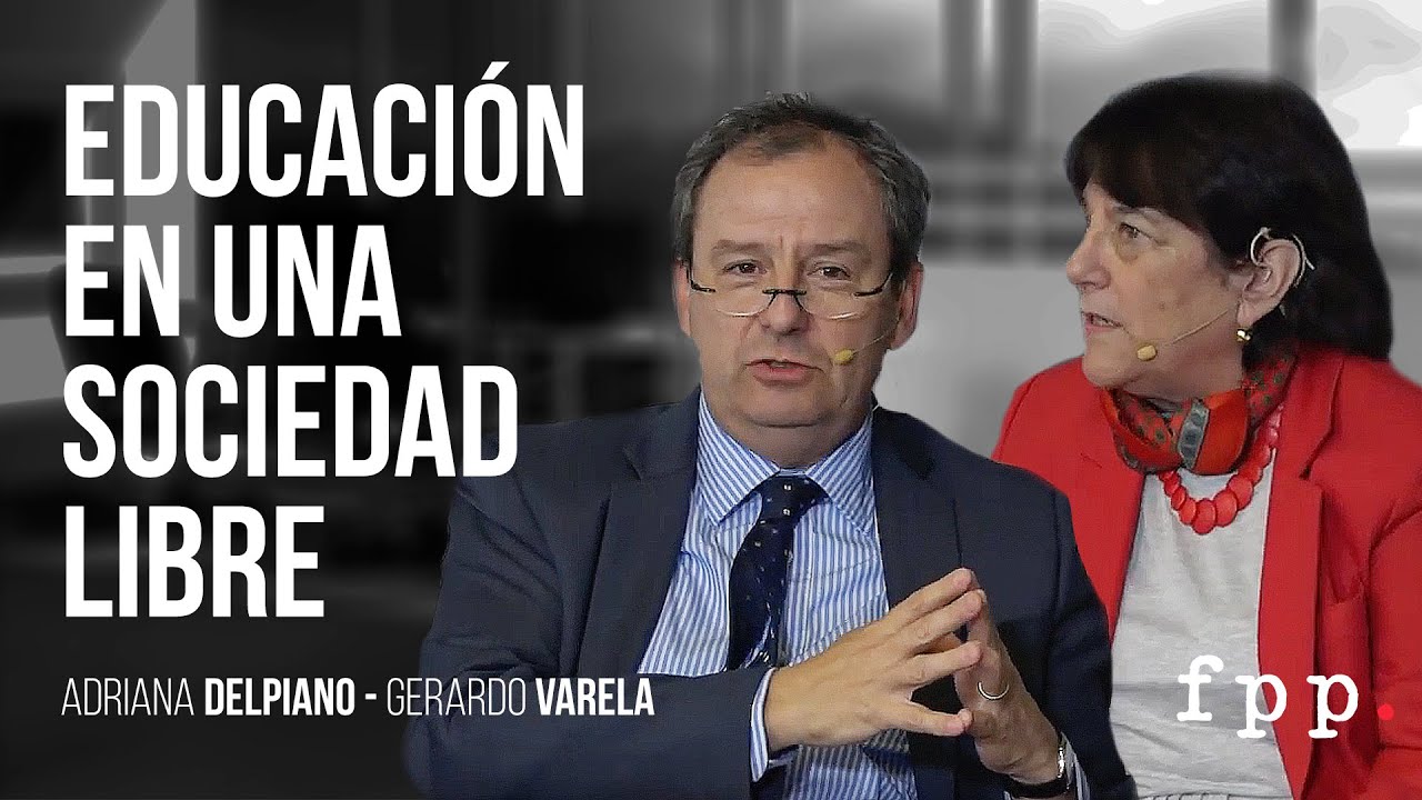 DEBATE: Educaci&oacute;n en una sociedad libre | Adriana Delpiano y Gerardo Varela