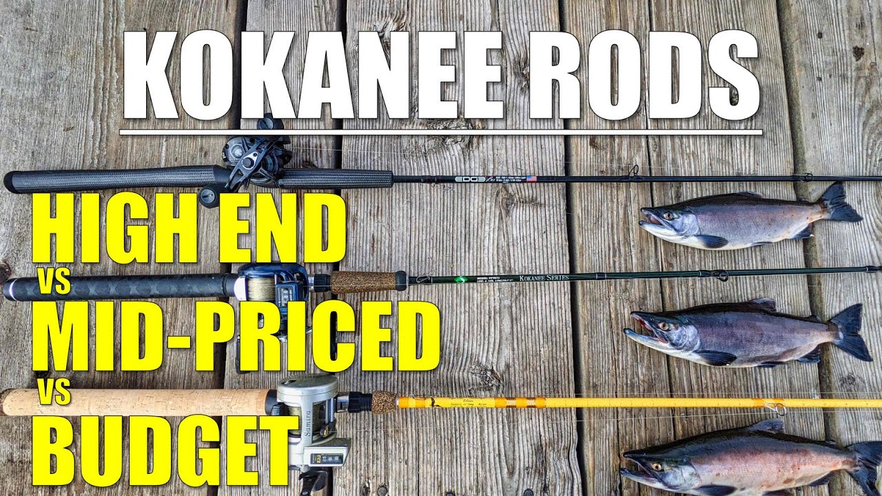 Kokanee Rod Comparison: High end vs Mid-priced vs Budget