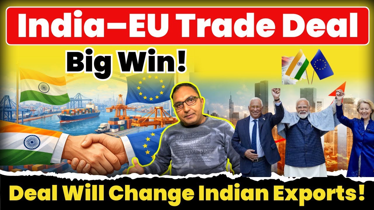 India&ndash;EU Free Trade Agreement Explained | Benefits for Indian Exports & Economy #indiaeufta
