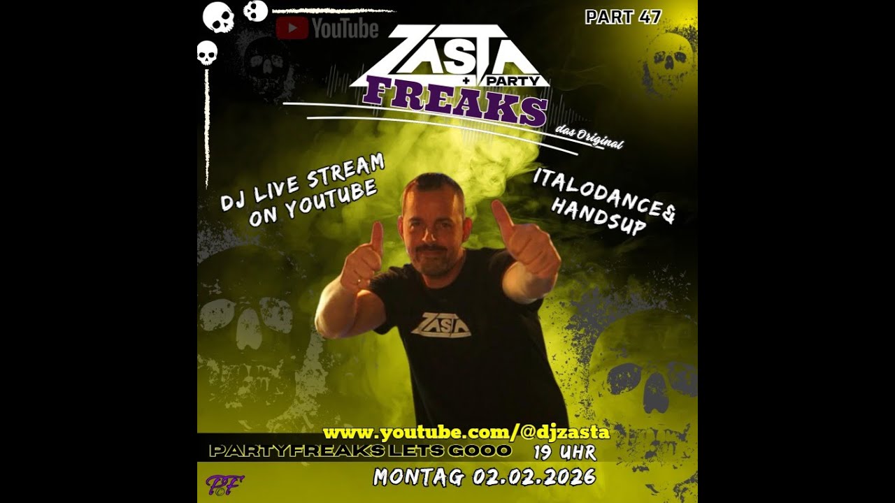 DJ ZaSta & PartyFreaks Part 47