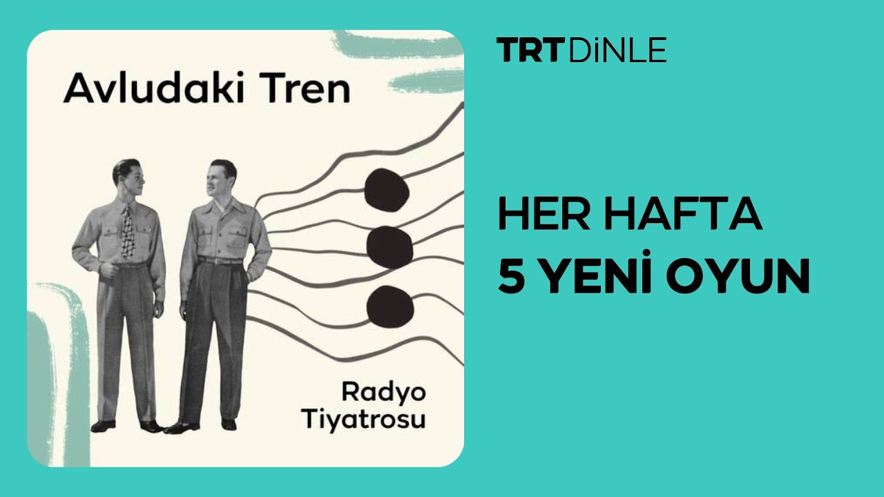 Radyo Tiyatrosu: Avludaki Tren | Aile