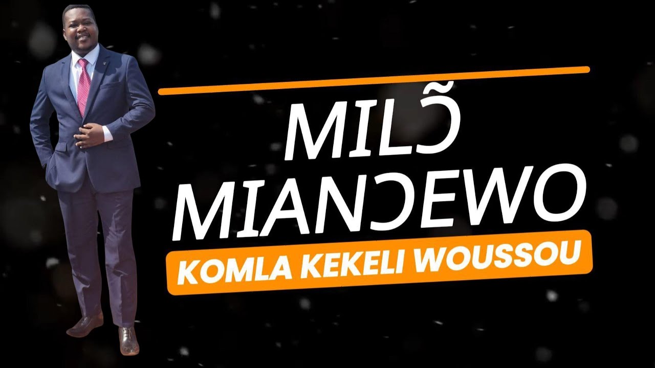 MILO MIANOEWO (SEYEYE ME NA MI) by KEKELI WOUSSOU.
