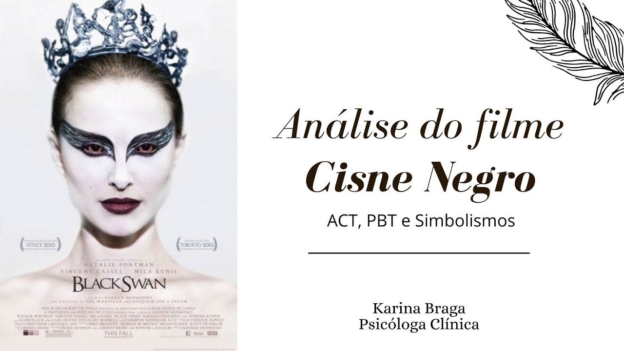 Análise psicológica da personagem Nina Sayers do filme Cisne Negro