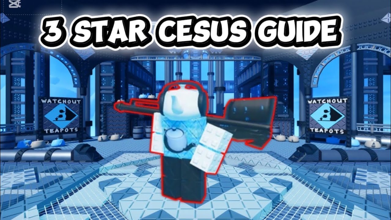 3 star cesus guide! 