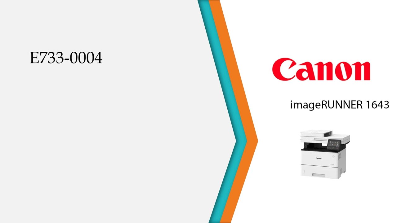 Canon ir 1643 error code e733 (E733-0004)
