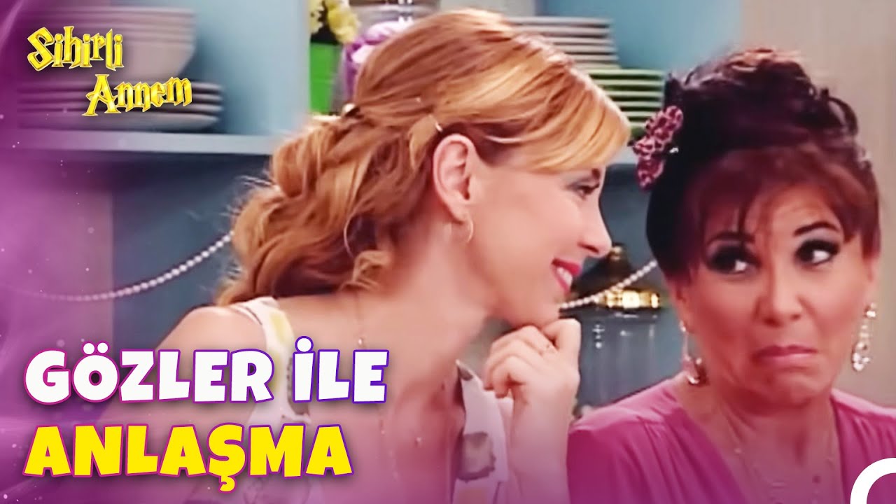 Kız Kıza Dedikodu Saati #11: Sen Sus, Gözlerin Konuşsun Dedikleri Bu Olsa Gerek- Sihirli Annem