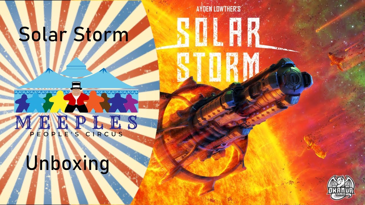 Solar Storm Unboxing