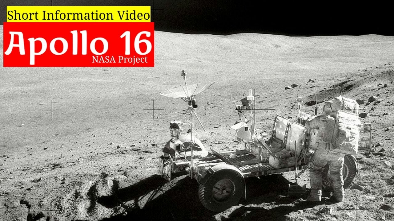 NASA's Project Apollo 16 [Short Information Video] #NASA #ApolloMission #Moonlanding #Spacestudy