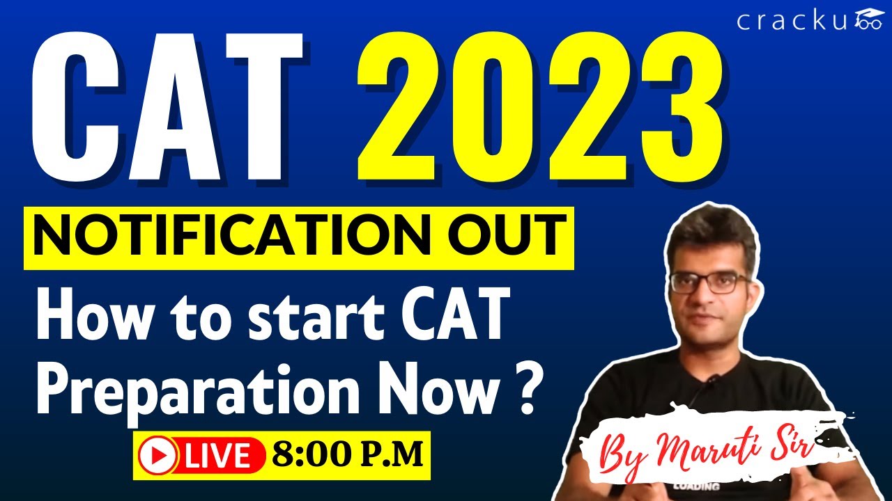 CAT 2023 Notification Is Out | Take your preparation seriously 🔴 By CAT 100%iler, IIMA Alumni