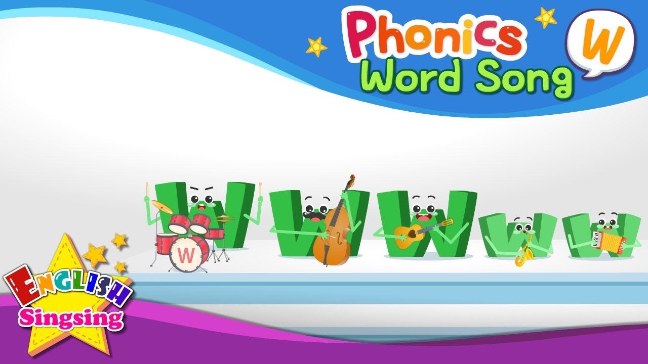 Phonics Word song W - English Songs - Educational video for Kids