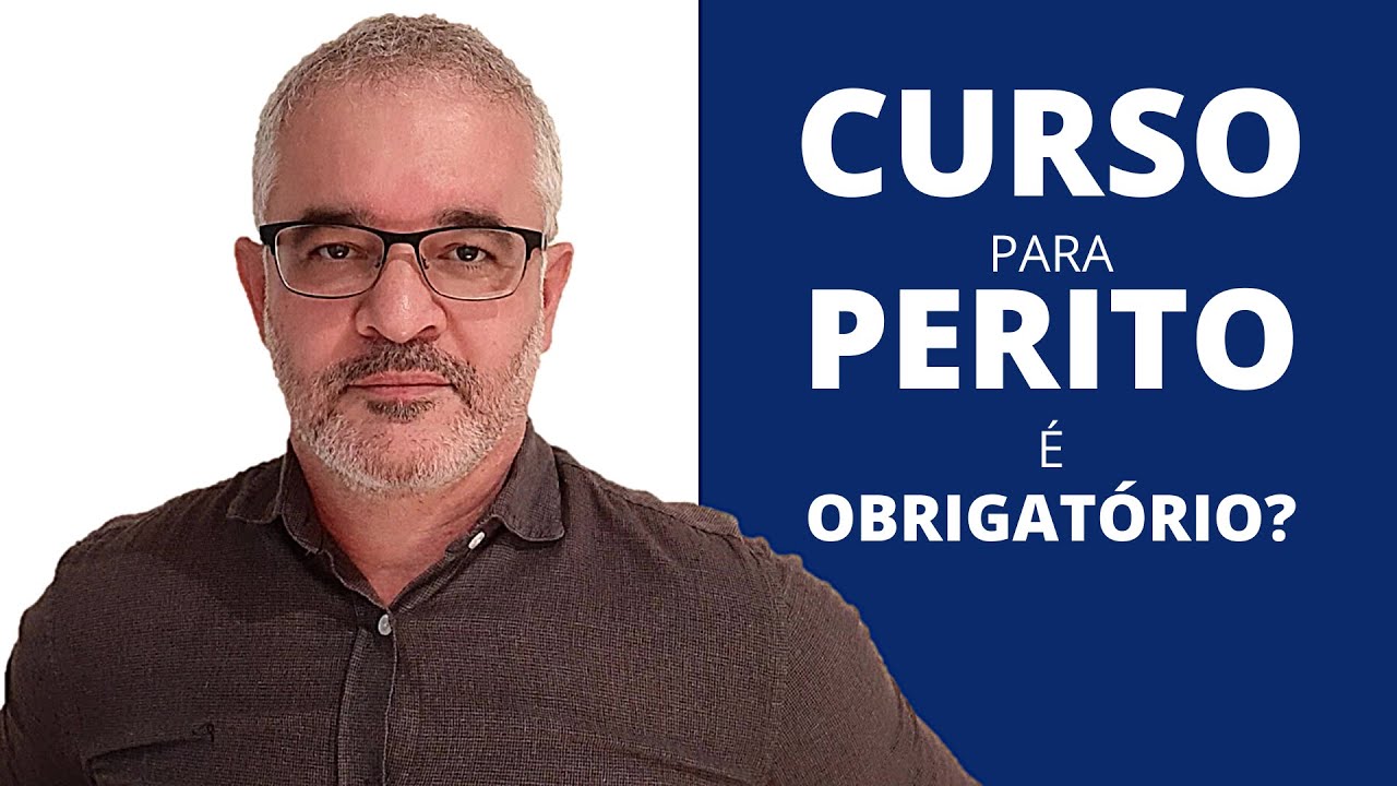 CURSO PARA PERITO &Eacute; OBRIGAT&Oacute;RIO?