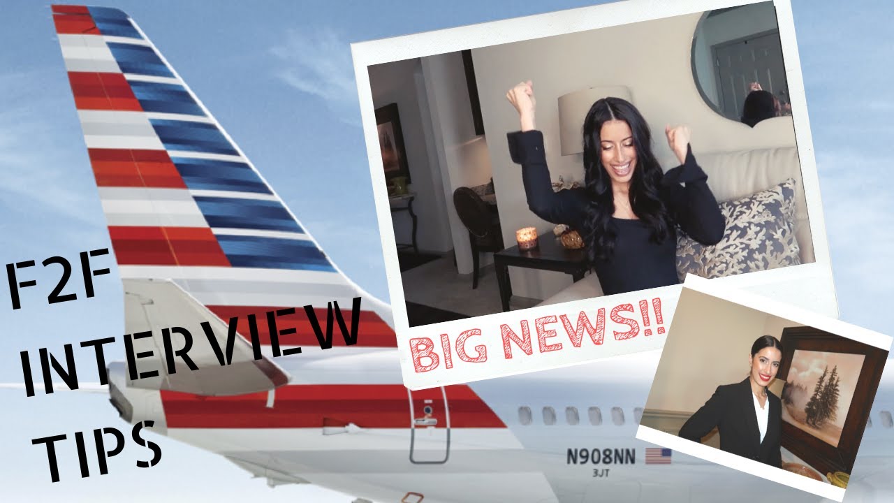 Flight Attendant - Face to Face Tips for Interviewing | Getting an Offer from American Airlines!!